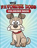 My Favorite Dogs: Coloring Book