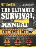 Ultimate Survival Manual Outdoor Life Revised Edition