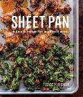 Sheet Pan Cooking Easy Recipes for Delicious & Healthy Meals