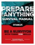 Prepare for Anything Paperback Edition 338 Essential Skills