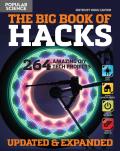 Big Book of Hacks Revised & Expanded 250 Amazing DIY Tech Projects