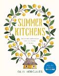 Summer Kitchens Recipes & Reminiscences from Every Corner of Ukraine