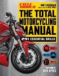 Total Motorcycling Manual 2020 Paperback 291 Skills Beginner Riders Guide Repair Tune Maintain Gear
