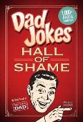Dad Jokes Hall of Shame Best Dad Jokes Gifts For Dad 1000 of the Best Ever Worst Jokes