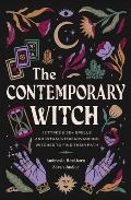Contemporary Witch 12 Types & 50+ Spells & Rituals for Advancing Witches to Find Their Path Witches Handbook Modern Witchcraft Spells Rituals