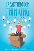 Breakthrough Thinking: No Limits in God