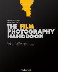 Film Photography Handbook Rediscovering Photography in 35mm Medium & Large Format