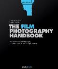 The Film Photography Handbook Rediscovering Photography in 35mm Medium & Large Format