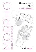 Morpho Hands & Feet Anatomy for Artists