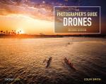 Photographers Guide to Drones 2nd Edition