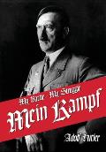 My Struggle: Mein Kamphf - Mein Kampt - Mein Kampf