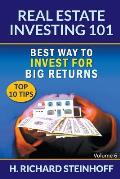 Real Estate Investing 101: Best Way to Invest for Big Returns (Top 10 Tips) - Volume 6