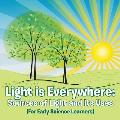 Light is Everywhere: Sources of Light and Its Uses (For Early Learners)