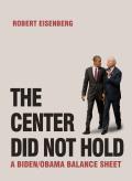 Center Did Not Hold A Biden Obama Balance Sheet