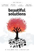 Beautiful Solutions: A Toolbox for Liberation