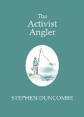 Activist Angler