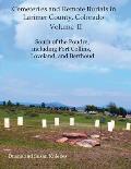 Cemeteries and Remote Burials in Larimer County, Colorado, Volume II: South of the Poudre, Including Fort Collins, Loveland, and Berthoud