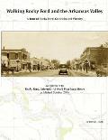 Walking Rocky Ford and the Arkansas Valley: A Tour of Rocky Ford, Colorado and Vicinity