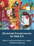 Blockchain Fundamentals for Web 3.0: -