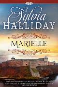Marielle: The French Maiden Series - Book One
