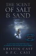 The Scent of Salt & Sand: An Escaped Novella