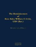 The Reminiscences of Rear Adm. William D. Irvin, USN (Ret.): 1905-1993