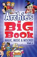 Archies Big Book Volume 1 Magic Music & Mischief