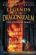 Legends of the Dragonrealm The Gryphon Mage The Turning War Book Two
