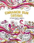 Cinnamon Bun Dreams A Comfort Food Coloring Book