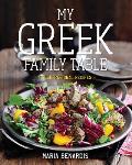 My Greek Family Table Fresh Regional Recipes