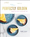 Perfectly Golden Inspired Recipes from Goldenrod Pastries the Nebraska Bakery That Specializes in Gluten Free Dairy Free & Vegan Treats