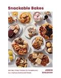 Snackable Bakes 100 Easy Peasy Recipes for Exceptionally Scrumptious Sweets & Treats