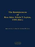 Reminiscences of Rear Adm. Edwin T. Layton, USN (Ret.), vol 1