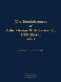 Reminiscences of Adm. George W. Anderson Jr., USN (Ret.), vol. 1