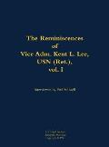 Reminiscences of Vice Adm. Kent L. Lee, USN (Ret.), vol. I