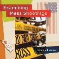 Examining Mass Shootings