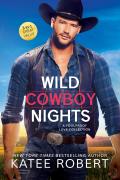 Wild Cowboy Nights A Foolproof Love Collection