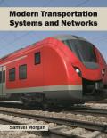 Modern Transportation Systems and Networks