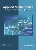 Applied Mathematics: A Multidisciplinary Approach
