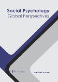 Social Psychology: Global Perspectives