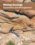 Mining Geology: Exploration and Management