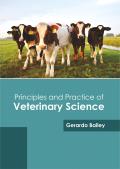 Principles and Practice of Veterinary Science