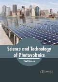 Science and Technology of Photovoltaics