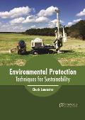 Environmental Protection: Techniques for Sustainability