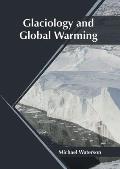 Glaciology and Global Warming