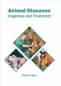 Animal Diseases: Diagnosis and Treatment