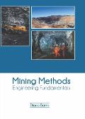 Mining Methods: Engineering Fundamentals