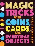 Magic Tricks with Coins Cards & Everyday Objects