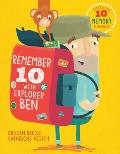 Remember 10 with Explorer Ben