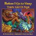 Before I Go to Sleep Truoc Gio Di Ngu Babl Childrens Books in Vietnamese & English
